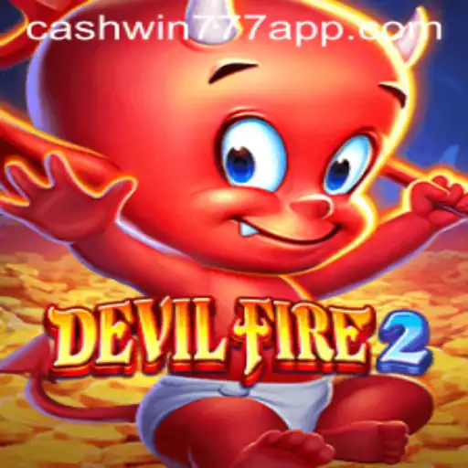 Unveiling the Thrills of DevilFire2 and Cashwin777: A Comprehensive Guide