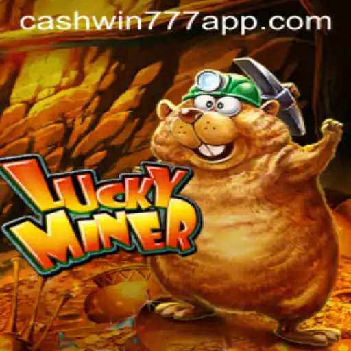 Exploring LuckyMiner: The Thrilling World of Cashwin777