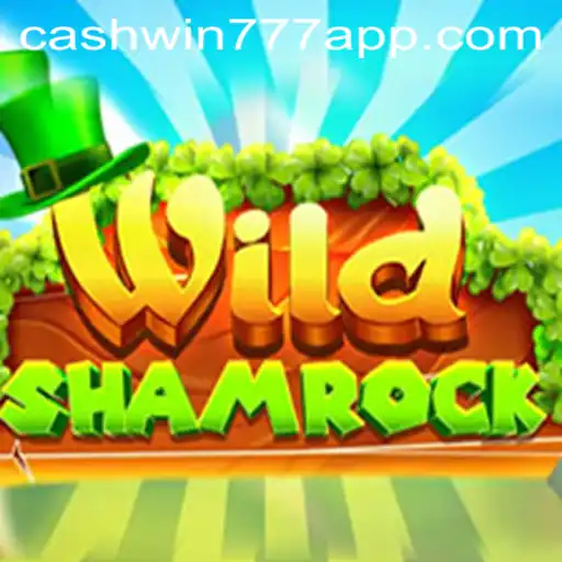 Discover the Exciting World of WildShamrock: A Guide to Mastering Cashwin777